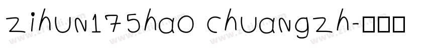 zihun175hao chuangzh字体转换